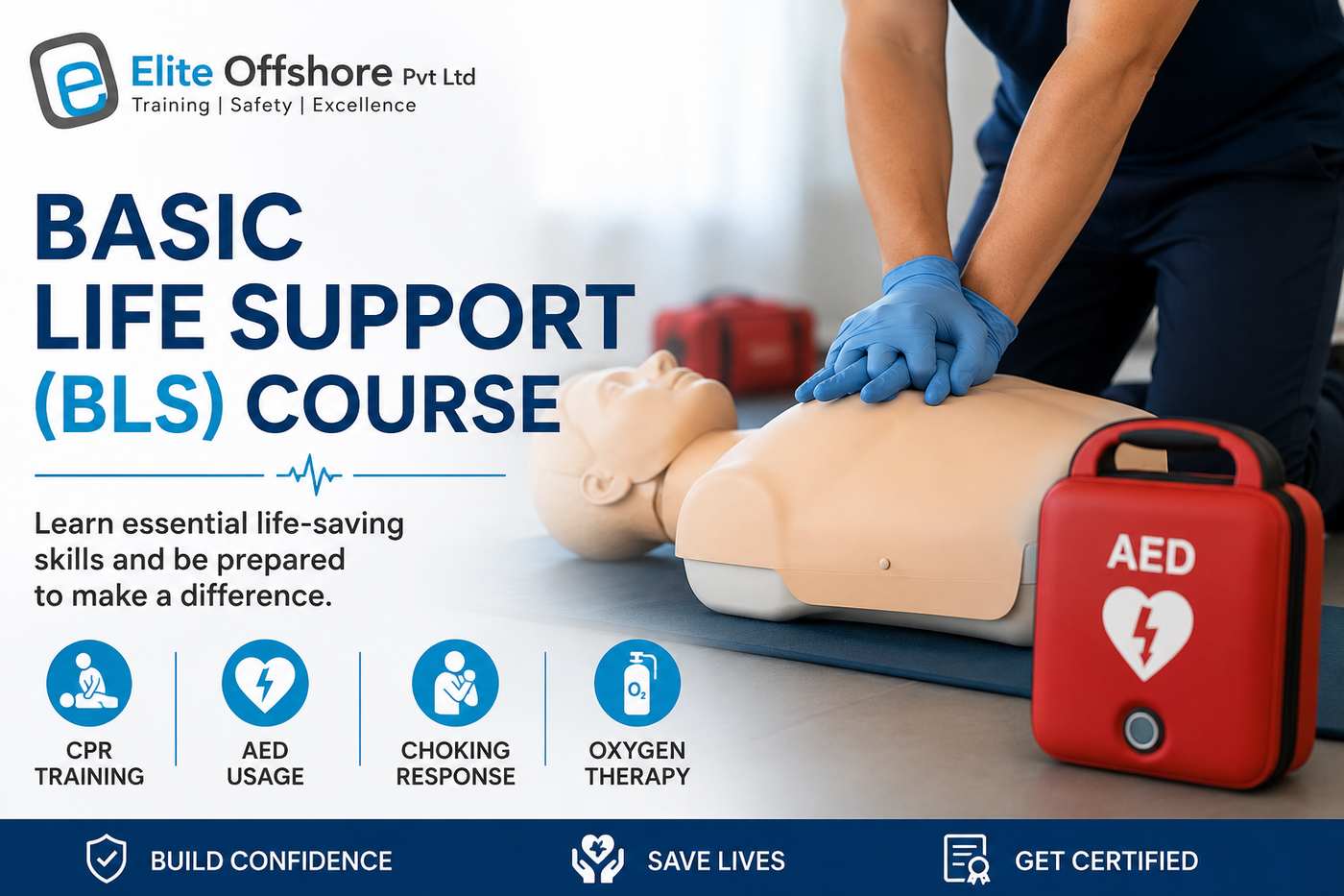 Basic Life Support (BLS) Course: Learn CPR, AED Use and Emergency Response Skills