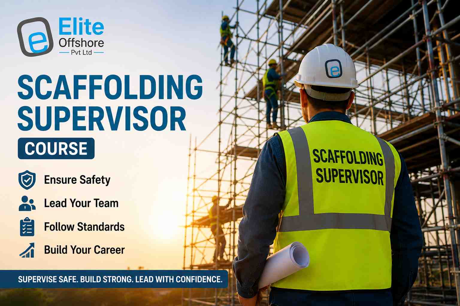 Scaffolding Supervisor Course: Build a Safer Future with Professional Training