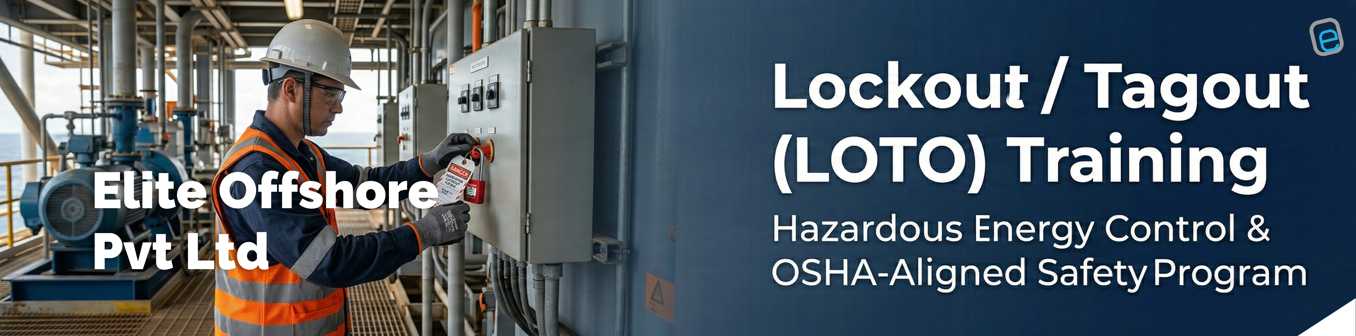 Lockout Tagout (LOTO) Training – Complete Guide for Industrial Safety